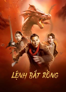 Lệnh Bắt Rồng